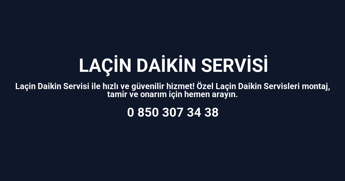 Laçin Daikin Servisi